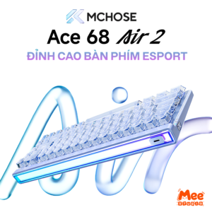 Bàn Phím Từ Tính Có Dây MCHOSE Ace 68 Air 2 - 8000Hz, Rapid Trigger, Cảm Biến Hall Effect Chuyên Game FPS